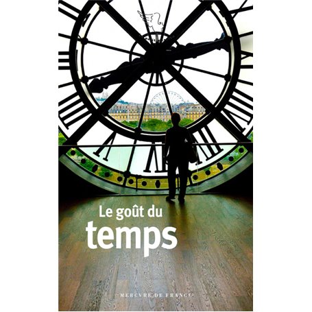 Le goût du temps