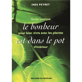 Le bonheur est dans le pot