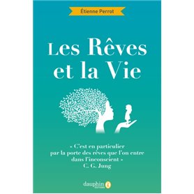 Les rêves et la vie