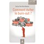 Comment éviter le burn out ?