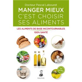 Manger mieux c'est choisir ses aliments