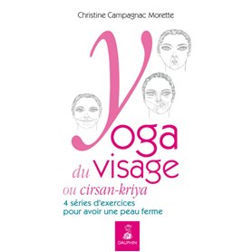 Yoga du visage ou cirsan-kriya