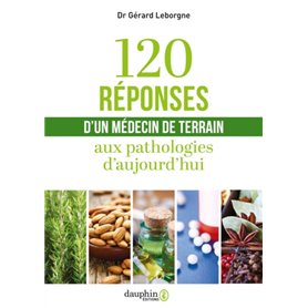 120 réponses d'un médecin de terrain