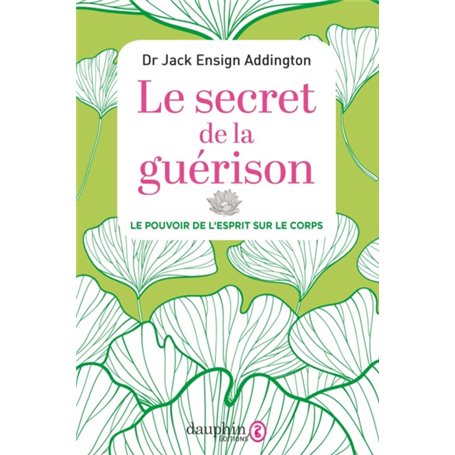 Secret de la guérison