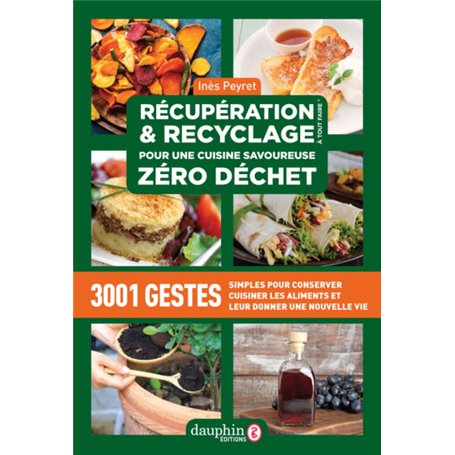 Récupération et recyclage pour une cuisine savoureuse zéro déchet