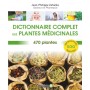 Dictionnaire complet des plantes médicinales