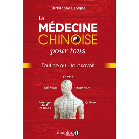 La médecine chinoise pour tous