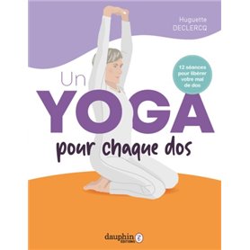 Un yoga pour chaque dos