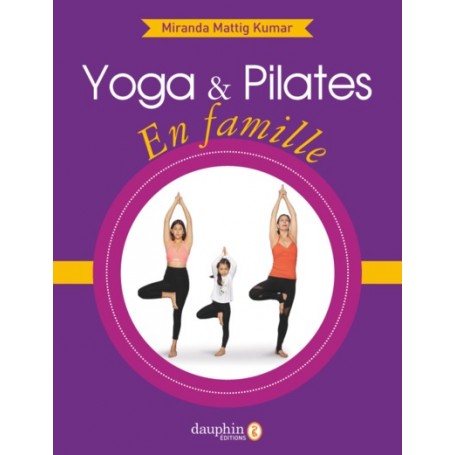 Yoga et pilates en famille