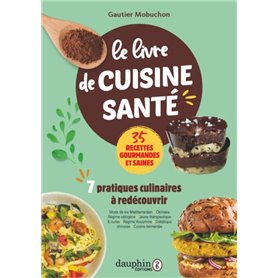 Le livre de cuisine santé