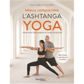 Mieux comprendre l'Ashtanga yoga