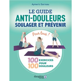 Le guide anti douleurs