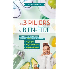 Les 3 piliers du bien-être