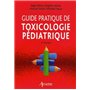 Guide pratique de toxicologie pédiatrique 2eme édition