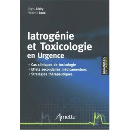 Iatrogénie et toxicologie en urgence