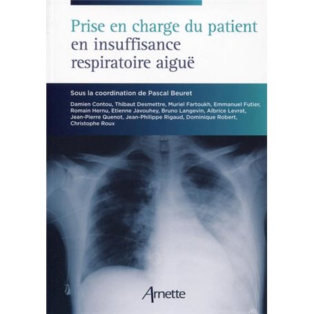 Prise en charge du patient en insuffisance respiratoire aiguë