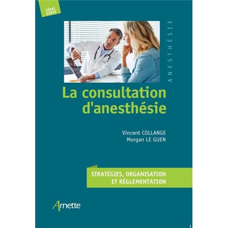 La consultation d'anesthésie