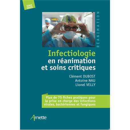 Infectiologie en réanimation et soins critiques