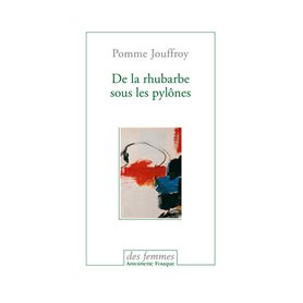 De la rhubarbe sous les pylônes