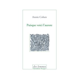 Puisque voici l'aurore