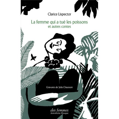 La femme qui a tué les poissons et autres contes