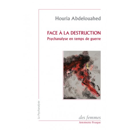 Face à la destruction