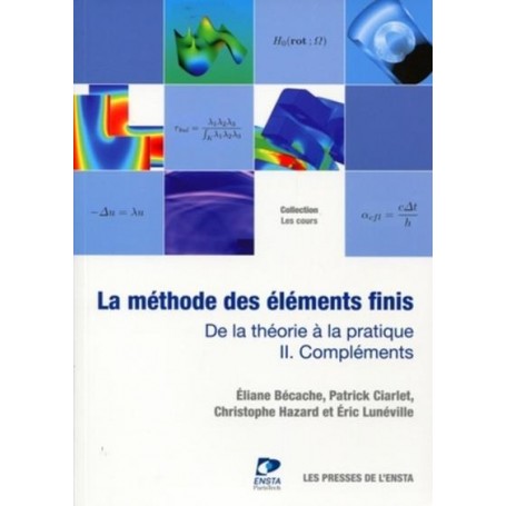 La méthode des éléments finis - Tome 2