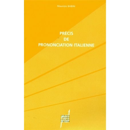 Précis de prononciation italienne