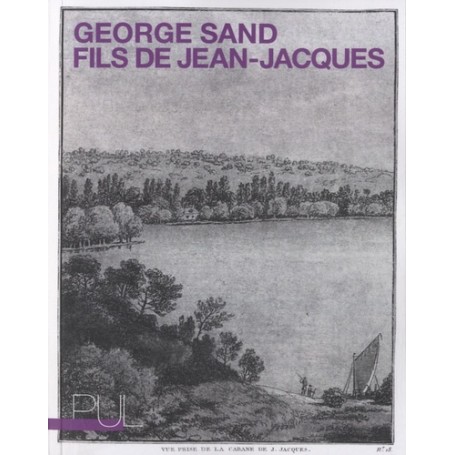 George Sand : fils de Jean-Jacques