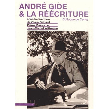 André Gide & la réécriture