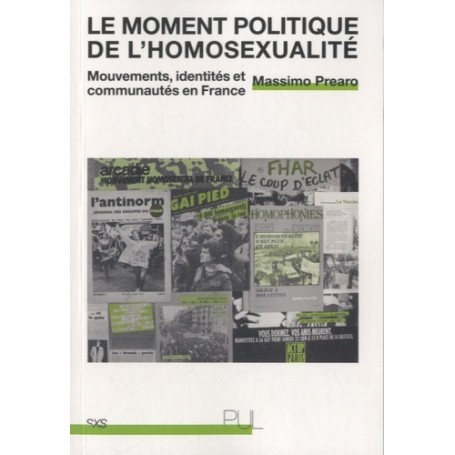 Le Moment politique de l'homosexualité