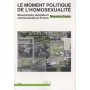 Le Moment politique de l'homosexualité