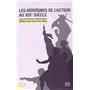 Les Héroïsmes de l'acteur au XIXe siècle