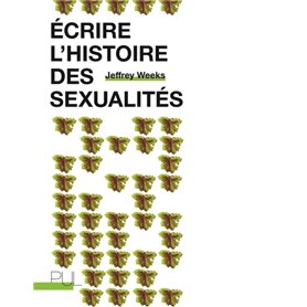 Écrire l'histoire des sexualités