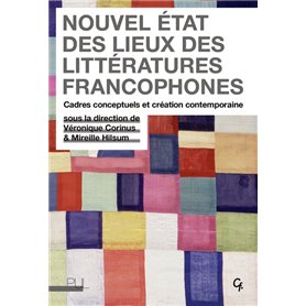 Nouvel état des lieux des littératures francophones