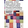 Nouvel état des lieux des littératures francophones