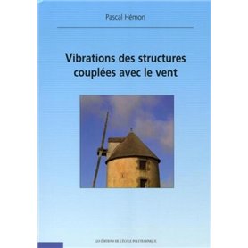 Vibrations des structures couplées avec le vent