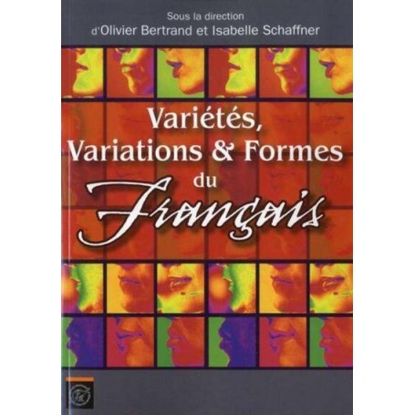 Variétés, variations et formes du français