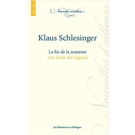 Klaus Schlesinger - La fin de la jeunesse - Am Ende der Jugend