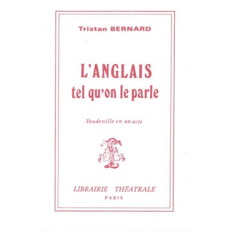 L'Anglais tel qu'on le parle