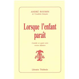 Lorsque l'enfant parait