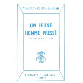 Un jeune homme pressé