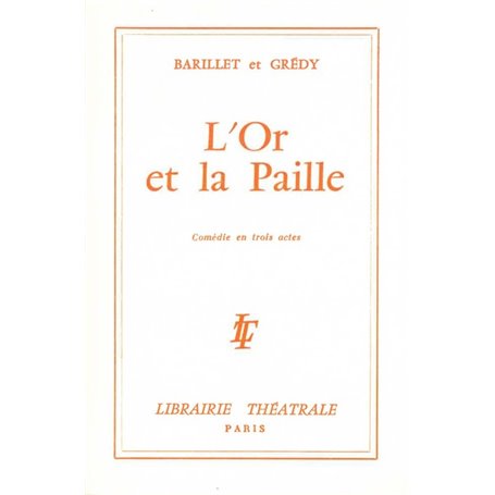 L'Or et la paille