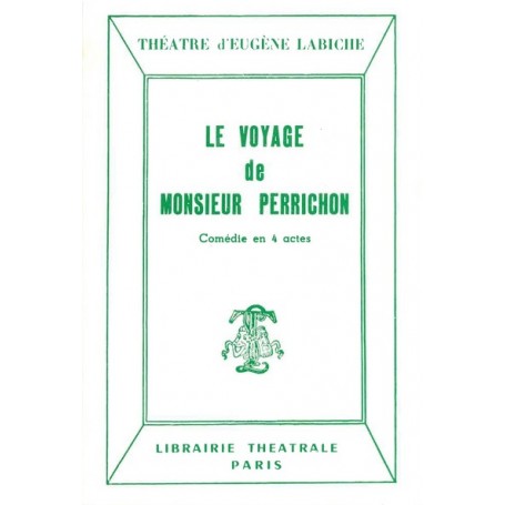 Le Voyage de monsieur Perrichon