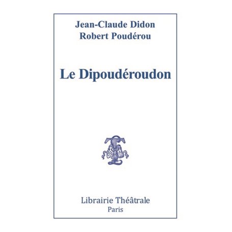 Le Dipoudéroudon