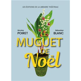 Le Muguet de Noël