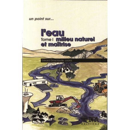 L'eau. Tome 1