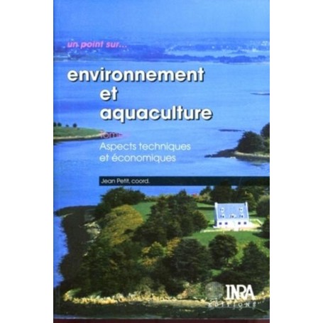 Environnement et aquaculture : tome I