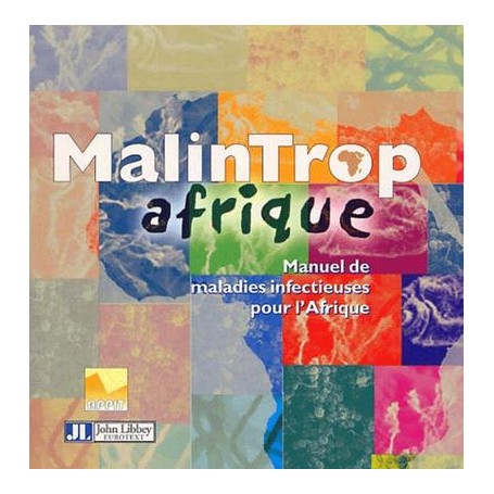 Malintrop Afrique. Manuel De Maladies Infectieuses Pour     L'Afrique