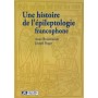 Une histoire de l'épileptologie francophone